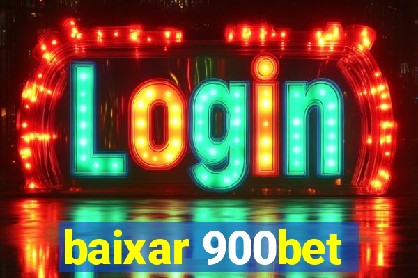 baixar 900bet